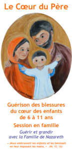 LE COEUR DU PÈRE - Guérison des blessures pour enfants de 6 à 11 ans